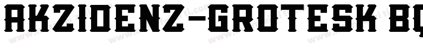 AKZIDENZ-GROTESK BQ CONDENSED REGUL字体转换